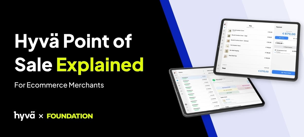 Hyvä Point Of Sale Explained